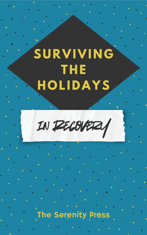 Surviving the holidays in recovery